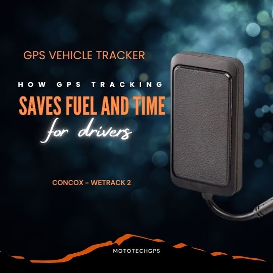 how gps tracking saves fuel and time for drivers